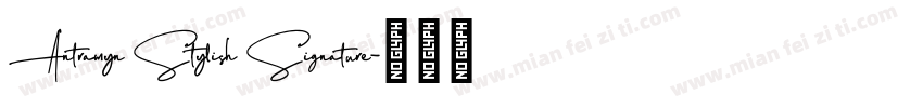 Antramyn Stylish Signature字体转换